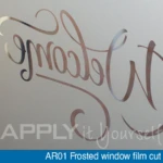 Frosted window film cut welcome AR01